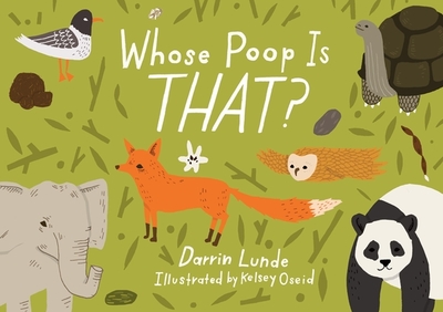 Whose Poop Is That? - Lunde, Darrin
