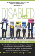 Why Are They Like That? Disabled People