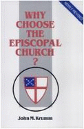 Why Choose the Episcopal Church? - Krumm, John M