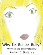 Why Do Bullies Bully
