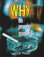 Why do people smoke?