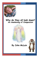 Why do they all look down?: An awakening of compassion.