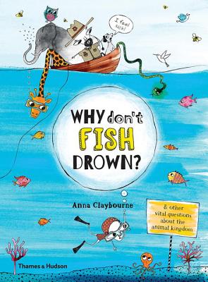 Why Don't Fish Drown? - Claybourne, Anna