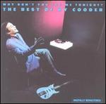Why Don't You Try Me Tonight? The Best of Ry Cooder