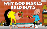Why God Makes Bald Guys