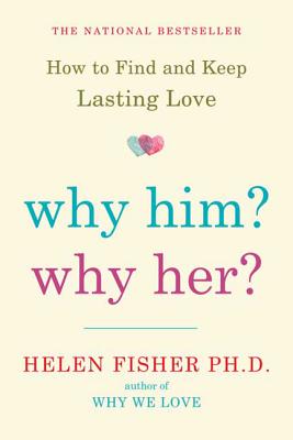 Why Him? Why Her? - Fisher, Helen