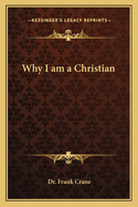 Why I am a Christian