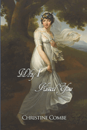 Why I Kissed You: A Pride and Prejudice Variation