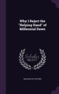 Why I Reject the "Helping Hand" of Millennial Dawn