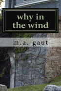 Why in the Wind