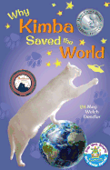 Why Kimba Saved the World