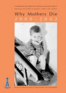 Why Mothers Die 2000-2002: The Sixth Report of Confidential Enquiries into Maternal Deaths in the United Kingdom