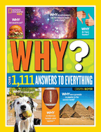 Why? Over 1,111 Answers to Everything: Over 1,111 Answers to Everything
