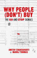 Why People (Don't) Buy: The Go and Stop Signals
