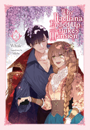 Why Raeliana Ended Up at the Duke's Mansion, Vol. 5: Volume 5