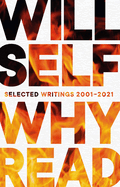 Why Read: Selected Writings 2001? "2021