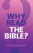 Why Read the Bible