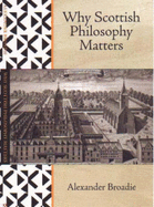 Why Scottish Philosophy Matters