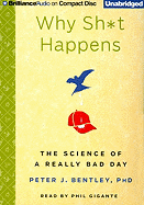 Why Sh*t Happens: The Science of a Really Bad Day