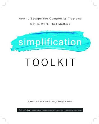 Why Simple Wins Toolkit - Bodell, Lisa