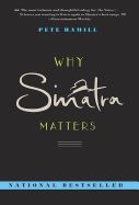 Why Sinatra Matters