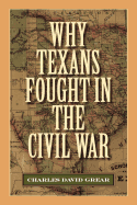 Why Texans Fought in the Civil War