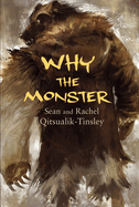 Why the Monster