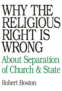 Why the Religious Right is Wrong: About the Separation of Church and State