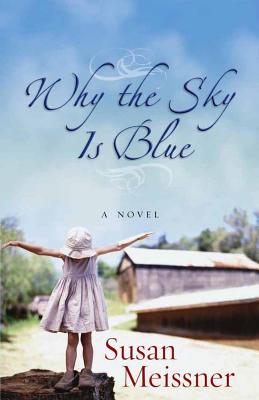 Why the Sky Is Blue - Meissner, Susan