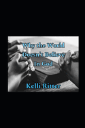 Why the world doesn't believe in God