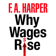 Why Wages Rise