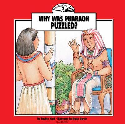 Why Was Pharaoh Puzzled? - Youd, Pauline