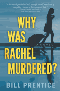 Why Was Rachel Murdered?