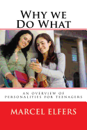 Why We Do What: An Overview of Personalities for Teenagers