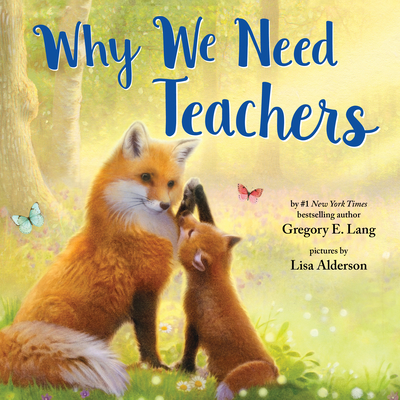 Why We Need Teachers - Lang, Gregory E