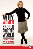 Why Women Should Rule the World LP: A Memoir - Myers, Dee Dee