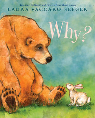 Why? - Seeger, Laura Vaccaro