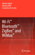 Wi-FiTM, BluetoothTM, ZigbeeTM and WiMaxTM
