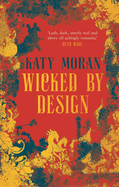 Wicked By Design