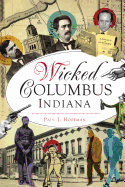 Wicked Columbus, Indiana