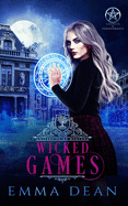 Wicked Games: A Reverse Harem Academy Series