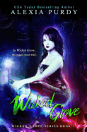 Wicked Grove (Wicked Grove Series Book 1)
