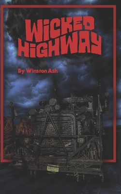 Wicked Highway - Perez, Daniel, and Price, Christy (Editor)