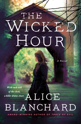 Wicked Hour - Blanchard, Alice