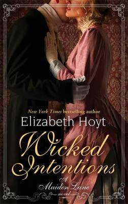 Wicked Intentions: Number 1 in series - Hoyt, Elizabeth