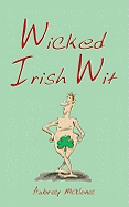 Wicked Irish Wit