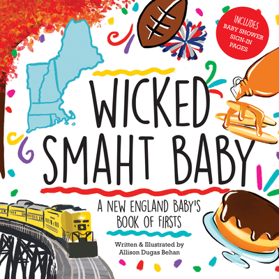 Wicked Smaht Baby - Behan, Allison Dugas