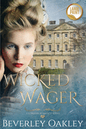 Wicked Wager: A Georgian Romance