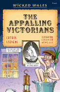 Wicked Wales: The Appalling Victorians