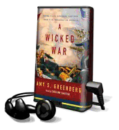 Wicked War - Greenberg, Amy S, and Shaffer, Caroline (Read by)